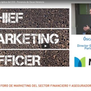 La importancia de Marketing desde la óptica del CEO - Ponencia de Oscar Herencia
