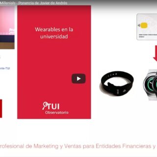 Wearables como medio de pago por Millenials - Ponencia de Javier de Andrés