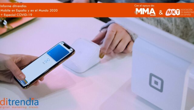 Informe Mobile en España y en Mundo 2020