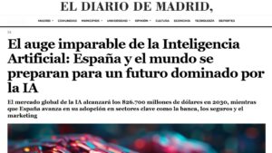 Ditrendia en El Diario de Madrid con el informe inteligencia artificial en España y en el mundo