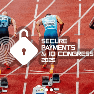 Secure Payments & ID Congress 2025